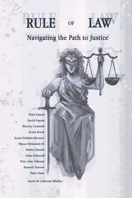 Statul de drept: Navigarea pe calea către justiție - Rule of Law: Navigating the Path to Justice