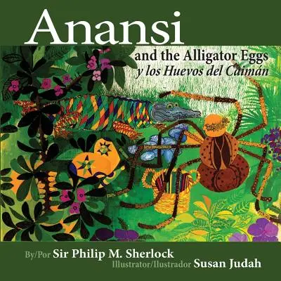 Anansi and the Alligator Eggs y Los Huevos del Caiman
