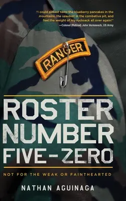 Roster Number Five-Zero: Nu pentru cei slabi sau slabi de inimă - Roster Number Five-Zero: Not for the Weak or Fainthearted