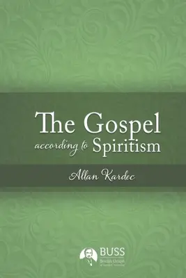 Evanghelia după spiritism - The Gospel According to Spiritism