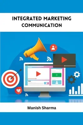 Comunicarea integrată de marketing - Integrated Marketing Communication