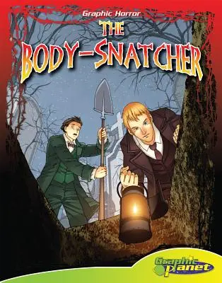 Făptașul de trupuri - The Body-Snatcher