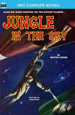 Jungla din cer & readusă la viață - Jungle in the Sky & Recalled to Life