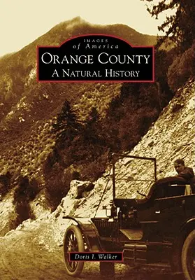 Orange County: O istorie naturală - Orange County: A Natural History