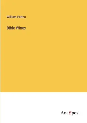 Vinuri biblice - Bible Wines