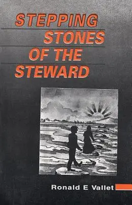 Pietrele de temelie ale administratorului - Stepping Stones of the Steward