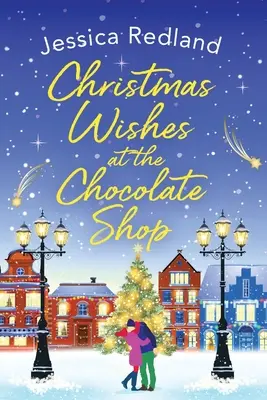 Dorințe de Crăciun la magazinul de ciocolată - Christmas Wishes at the Chocolate Shop