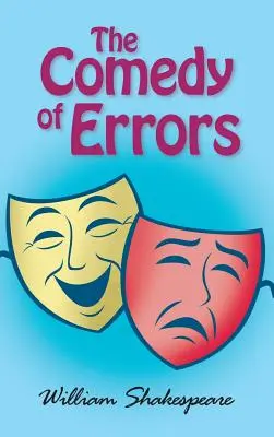Comedia erorilor - The Comedy of Errors