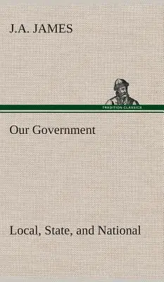 Guvernul nostru: Local, State, and National: Idaho Edition - Our Government: Local, State, and National: Idaho Edition