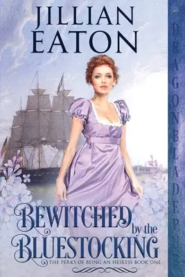Vrăjită de Bluestocking - Bewitched by the Bluestocking