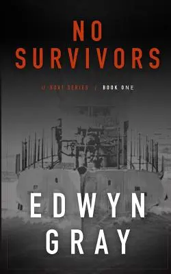 No Survivors: Seria U-boat - No Survivors: The U-boat Series