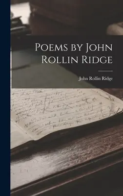 Poezii de John Rollin Ridge - Poems by John Rollin Ridge