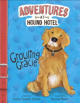 Gracie mârâie - Growling Gracie