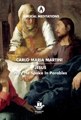 Isus: De ce a vorbit în parabole - Jesus: Why He Spoke in Parables