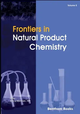 Frontiere în chimia produselor naturale Volumul 5 - Frontiers in Natural Product Chemistry Volume 5