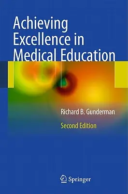 Atingerea excelenței în educația medicală - Achieving Excellence in Medical Education