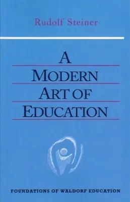 O artă modernă a educației: (Cw 307) - A Modern Art of Education: (Cw 307)