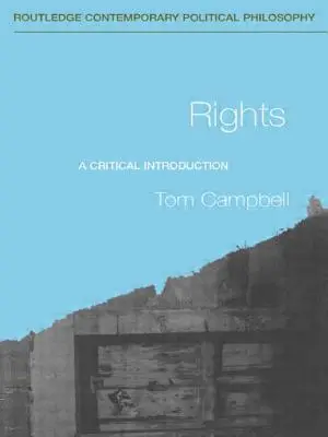 Drepturi: O introducere critică - Rights: A Critical Introduction