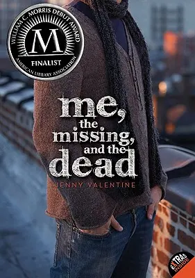 Eu, cei dispăruți și cei morți - Me, the Missing, and the Dead
