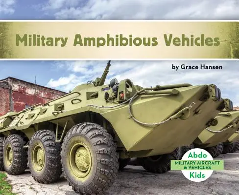 Vehicule militare amfibii - Military Amphibious Vehicles