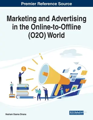 Marketing și publicitate în lumea online-to-offline (O2O) - Marketing and Advertising in the Online-to-Offline (O2O) World