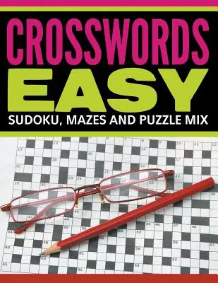 Cuvinte încrucișate ușor: Sudoku, labirinturi și puzzle mix - Crosswords Easy: Sudoku, Mazes And Puzzle Mix