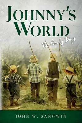 Lumea lui Johnny: Primele zile - Johnny's World: The Early Days