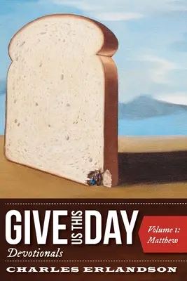 Dă-ne această zi Devotionals - Give Us This Day Devotionals