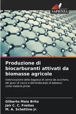 Produzione di biocarburanti activati da biomasse agricole - Produzione di biocarburanti attivati da biomasse agricole