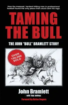 Îmblânzirea taurului: Povestea lui John Bull” Bramlett” - Taming the Bull: The John Bull