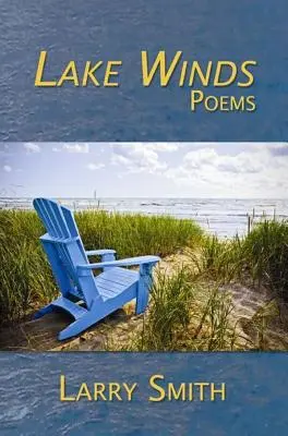 Lake Winds: Poezii - Lake Winds: Poems