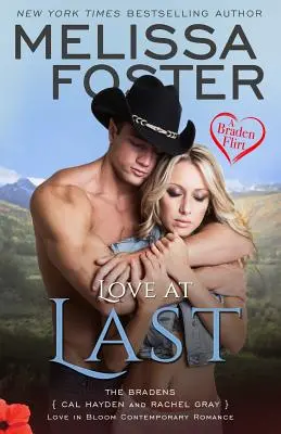 Dragoste în sfârșit (A Braden Flirt) - Love at Last (A Braden Flirt)