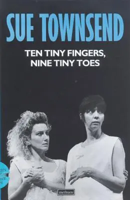 Zece degete mici, nouă degete de la picioare - Ten Tiny Fingers Nine Toes