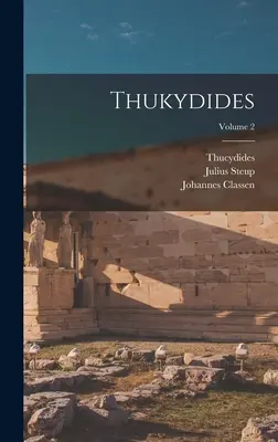 Tucidide; Volumul 2 - Thukydides; Volume 2