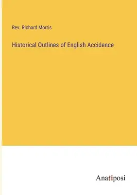 Schițe istorice ale accidentelor din limba engleză - Historical Outlines of English Accidence