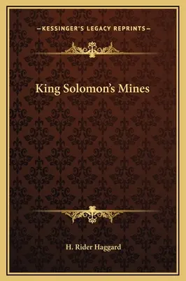 Minele regelui Solomon - King Solomon's Mines