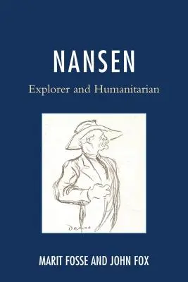 Nansen: explorator și umanitar - Nansen: Explorer and Humanitarian