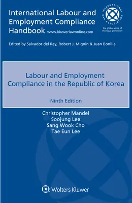 Respectarea legislației privind munca și ocuparea forței de muncă în Republica Coreea - Labour and Employment Compliance in the Republic of Korea