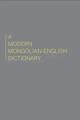 Un dicționar modern mongol-englez - A Modern Mongolian-English Dictionary