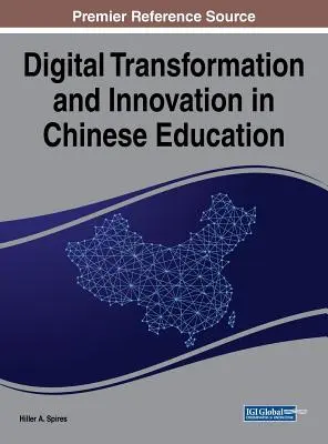 Transformarea digitală și inovarea în educația chineză - Digital Transformation and Innovation in Chinese Education