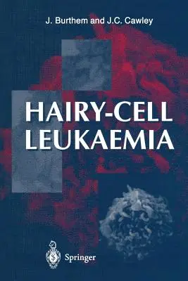 Leucemia cu celule păroase - Hairy-Cell Leukaemia