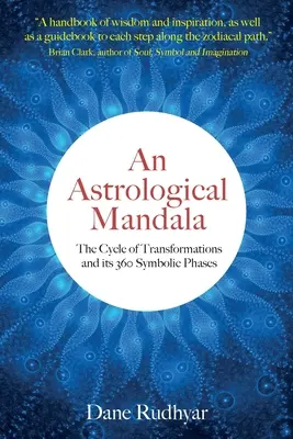 O mandală astrologică: Ciclul transformărilor și cele 360 de faze simbolice ale sale - An Astrological Mandala: The Cycle of Transformations and its 360 Symbolic Phases