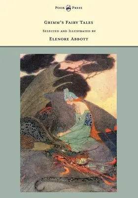 Basmele lui Grimm - selectate și ilustrate de Elenore Abbott - Grimm's Fairy Tales - Selected and Illustrated by Elenore Abbott