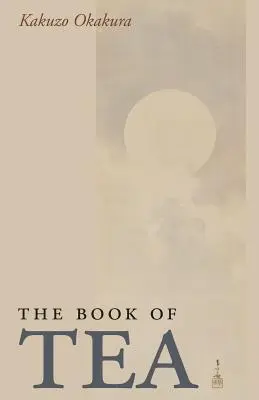 Cartea ceaiului - The Book of Tea
