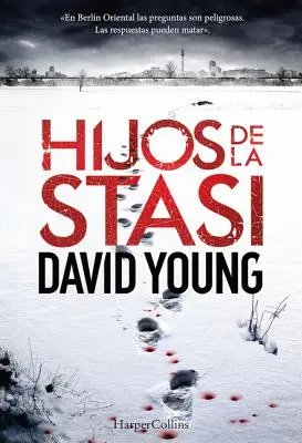 Hijos de la Stasi (Copiii Stasi - Ediție spaniolă) - Hijos de la Stasi (Stasi Child - Spanish Edition)