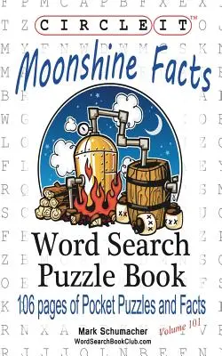 Circle It, Moonshine Facts, Căutare în cuvinte, Carte puzzle - Circle It, Moonshine Facts, Word Search, Puzzle Book