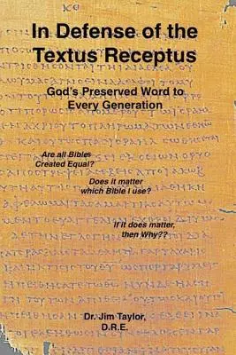 În apărarea Textus Receptus - In Defense of the Textus Receptus