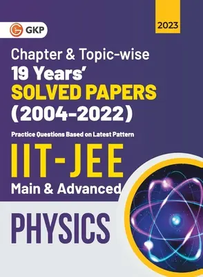 IIT JEE 2023 Fizică (Principal & Avansat) - 19 ani Capitolul înțelept & Topic înțelept Solved Papers 2004-2022 (G K Publications (P) Ltd) - IIT JEE 2023 Physics (Main & Advanced) - 19 Years Chapter wise & Topic wise Solved Papers 2004-2022 (G K Publications (P) Ltd)