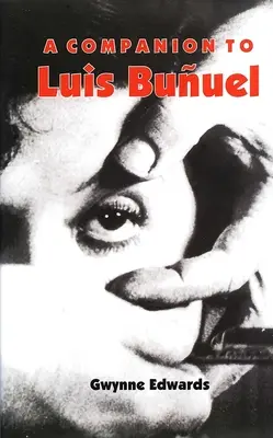 Un companion pentru Luis Buuel - A Companion to Luis Buuel