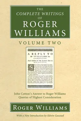 Scrierile complete ale lui Roger Williams, volumul 2 - The Complete Writings of Roger Williams, Volume 2